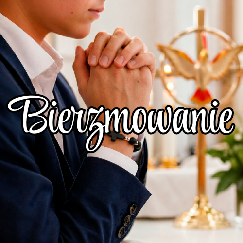 Pamiątki Sakramentu Bierzmowania